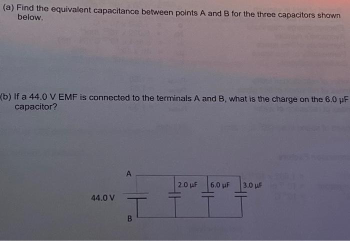 Solved (a) Find the equivalent capacitance between points A | Chegg.com