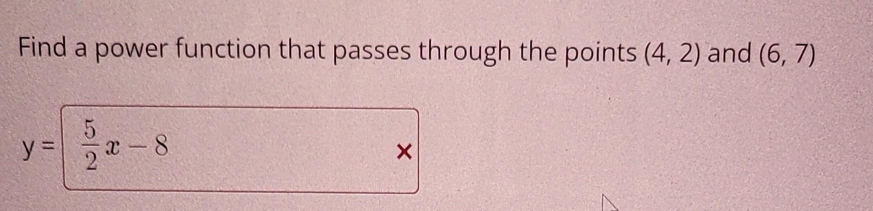 solved-find-a-power-function-that-passes-through-the-points-chegg