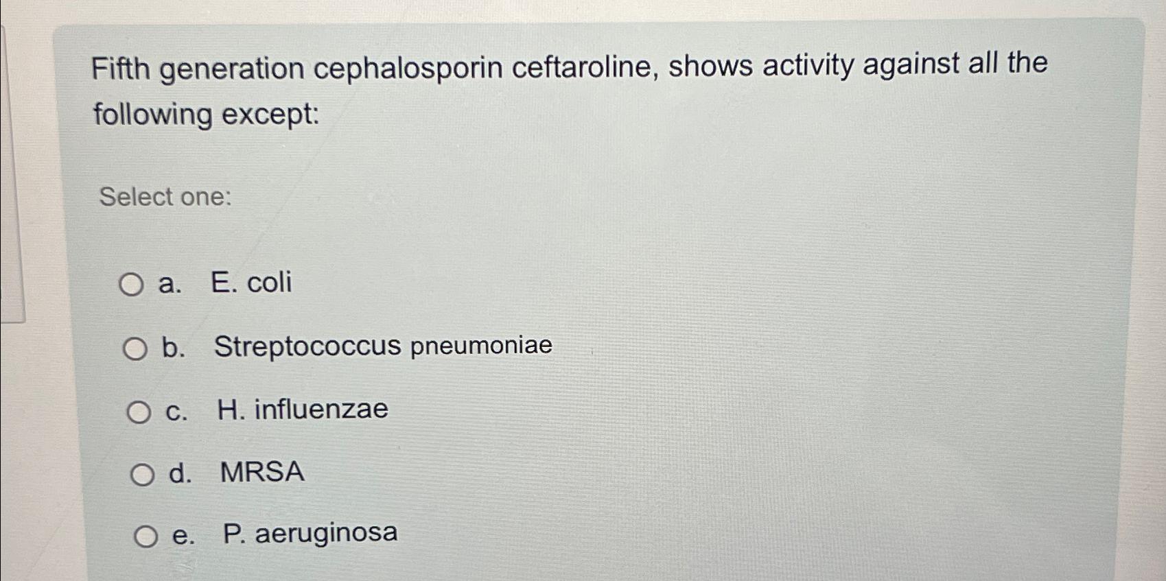 Fifth Generation Cephalosporin Ceftaroline Shows Chegg