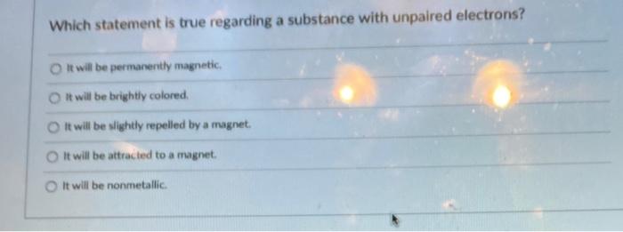 Solved Which statement is true regarding a substance with | Chegg.com