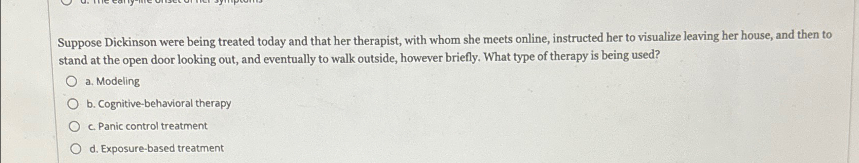 Solved Suppose Dickinson were being treated today and that | Chegg.com