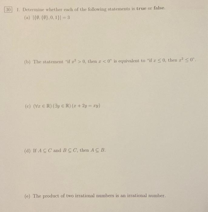 [Solved]: 1. Determine whether each of the following statem