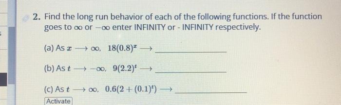 Solved 2. Find the long run behavior of each of the | Chegg.com