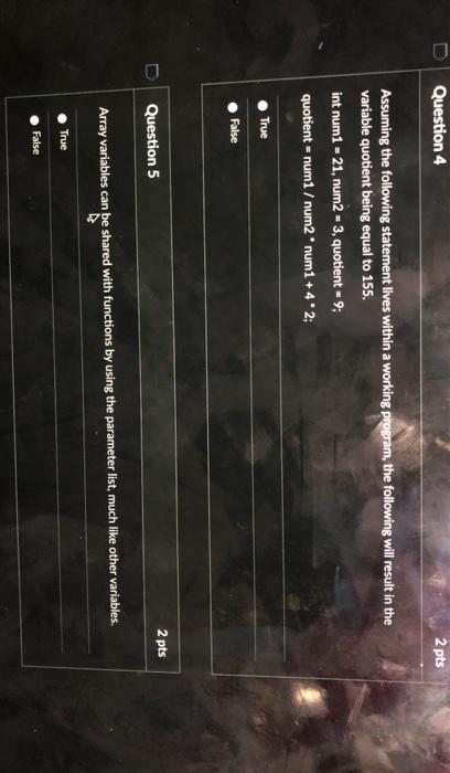 Solved U Question 4 2 pts Assuming the following statement | Chegg.com
