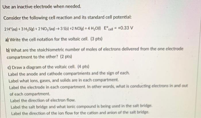 Solved Use an inactive electrode when needed. Consider the | Chegg.com