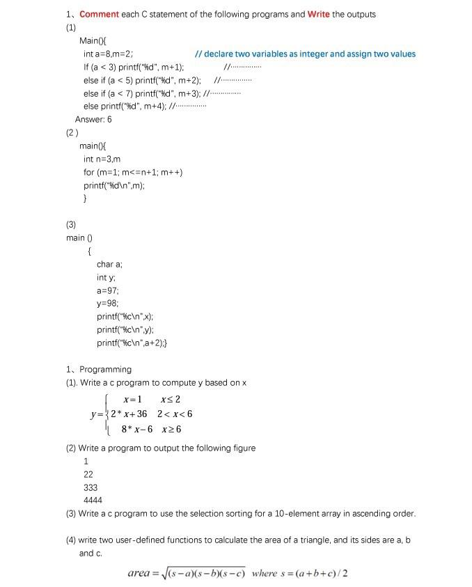 Solved 1. Comment each statement of the following programs | Chegg.com