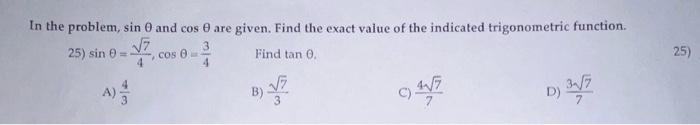 Solved In the problem, sinθ and cosθ are given. Find the | Chegg.com