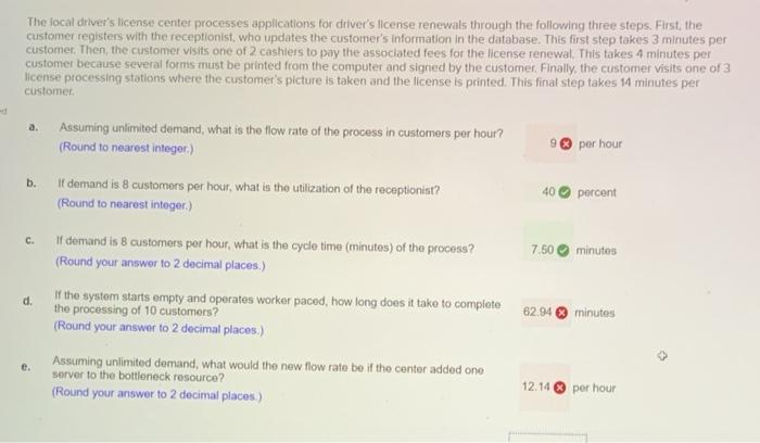 Solved The local driver's license center processes | Chegg.com