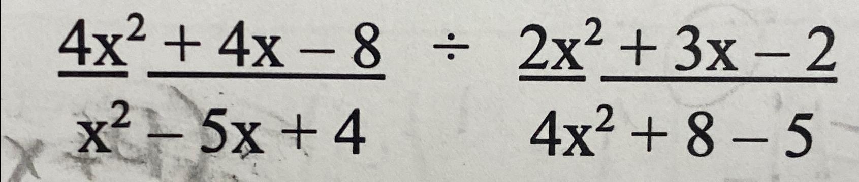 3x 4 )( x 5 )( 2x 8