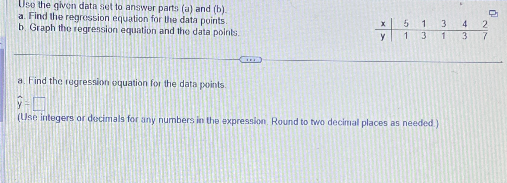 Solved Use the given data set to answer parts (a) ﻿and | Chegg.com