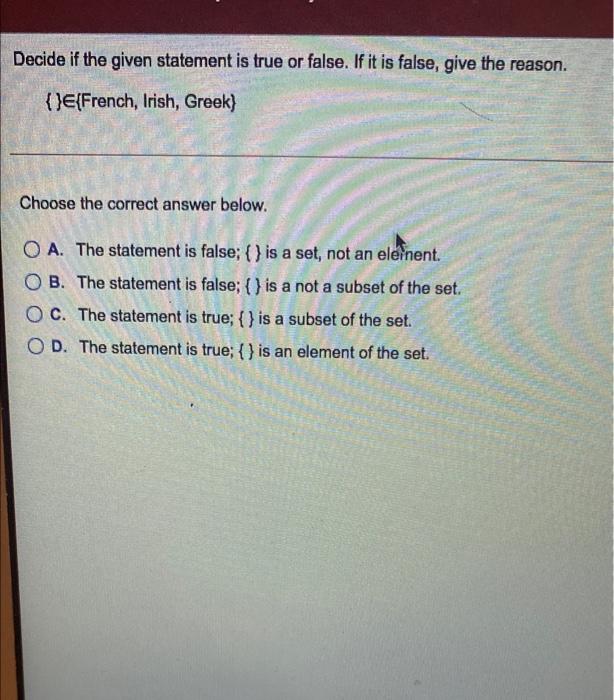 Solved Decide if the given statement is true or false. If it | Chegg.com