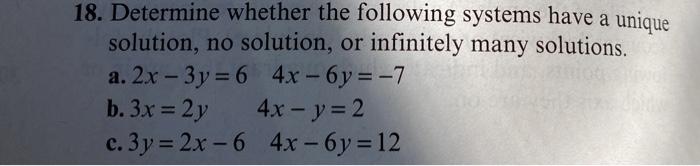 Solved 18. Determine whether the following systems have a | Chegg.com