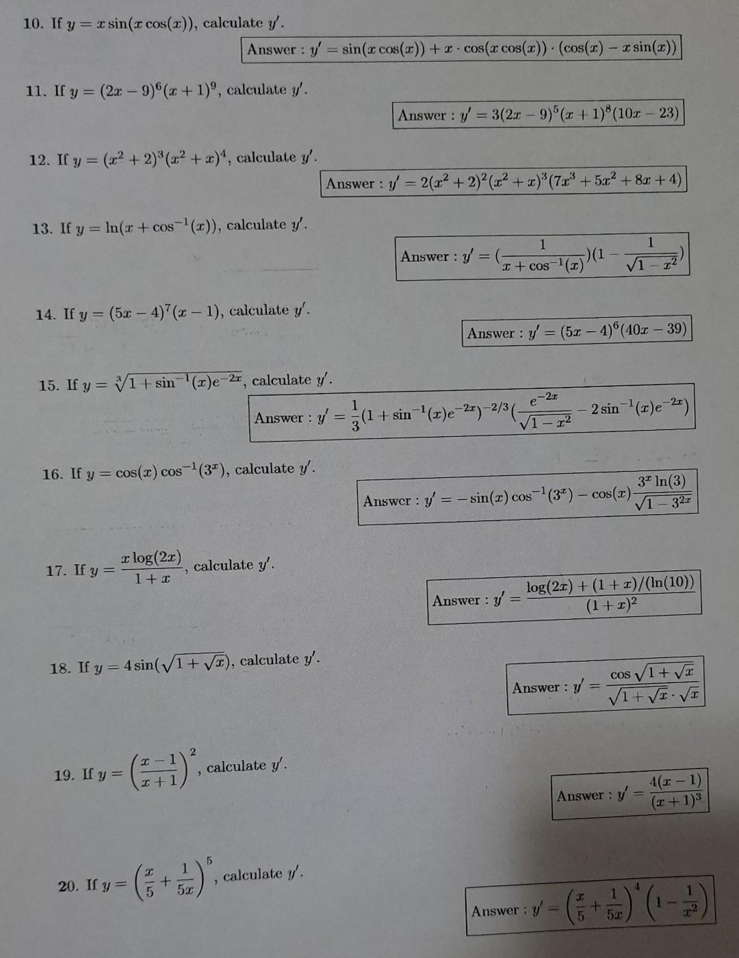 10. If y = zsin( cos(x)), calculate y. Answer : y=sin(x cos(x)) +2.cos(x cos(x)). (cos(r) - sin(x)) 11. If y = (2x - 9)*(+