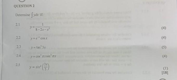 Determine \( \int y d x \) if: \( 21 \quad y=\frac{1}{8-2 x-x^{2}} \) \( 22 y=e^{-1} \cos x \) \( 23 \quad y=\tan ^{2} 3 x \)