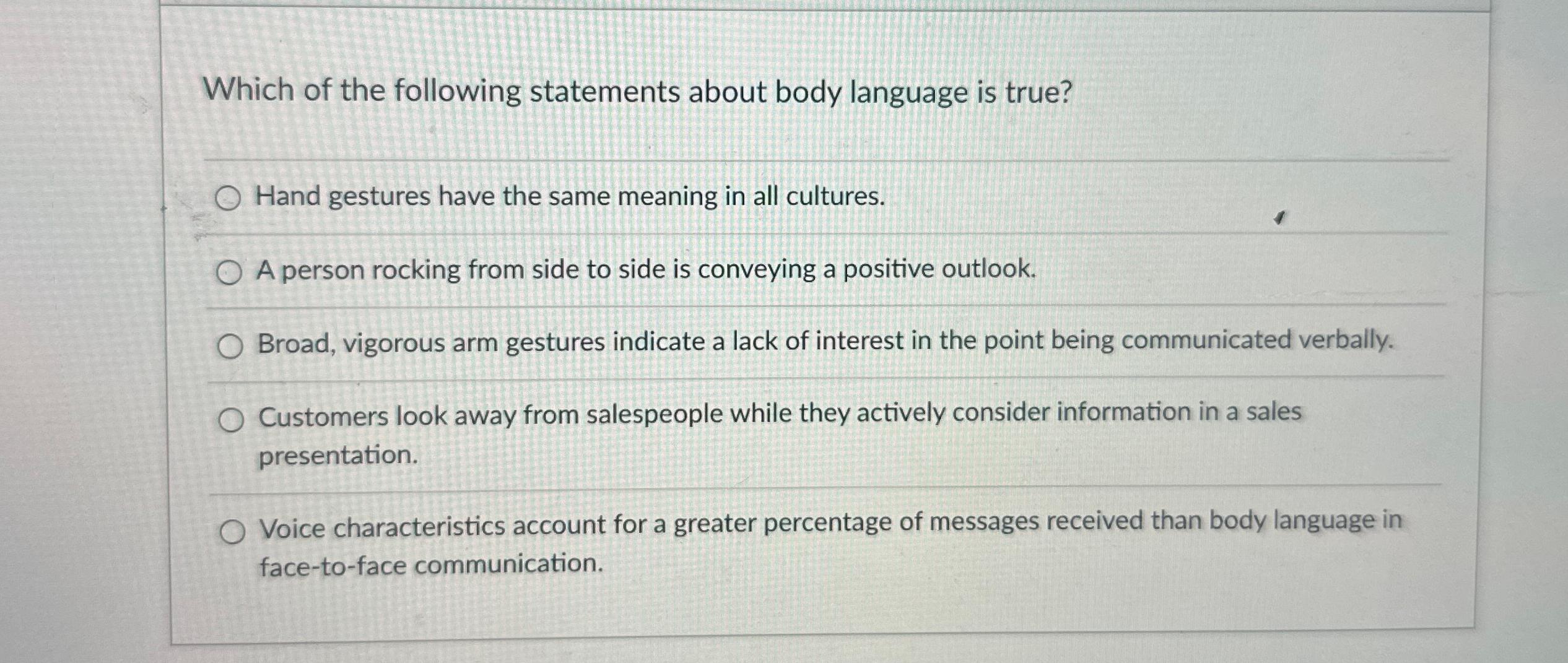 Solved Which of the following statements about body language | Chegg.com