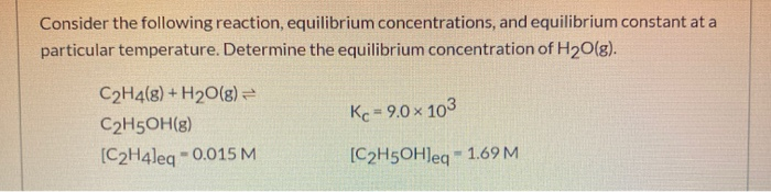 Solved Consider the following reaction equilibrium Chegg