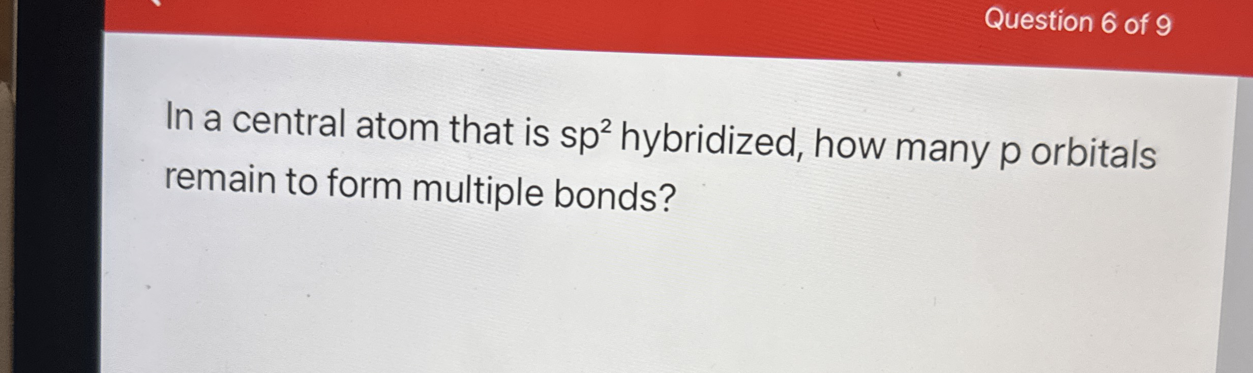 Solved In a central atom that is sp2 ﻿hybridized, how many p | Chegg.com