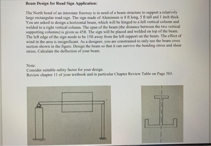 Solved Beam Design for Road Sign Application: The North bond | Chegg.com