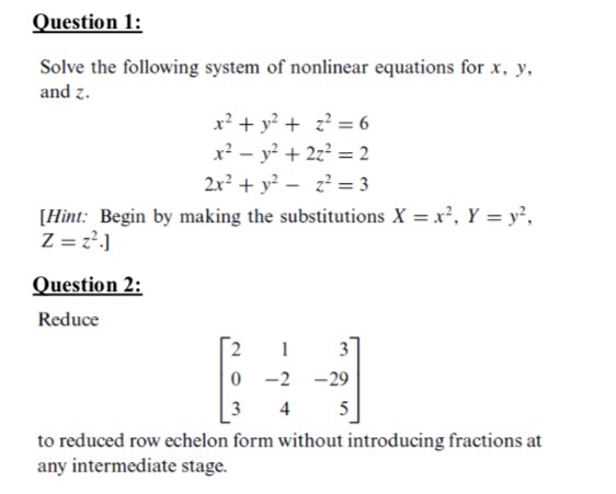 Solved Question 1: Solve the following system of nonlinear | Chegg.com