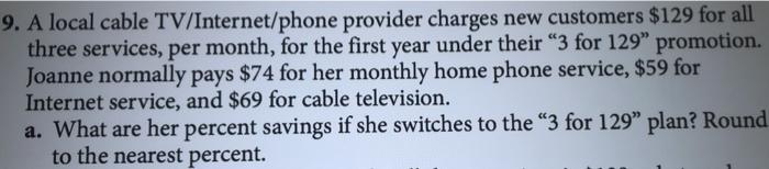 Solved 9. A local cable TV/Internet/phone provider charges | Chegg.com