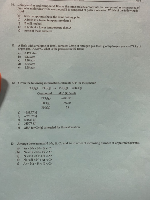 Solved 10. Compound A And Compound B Have The Same Molecular | Chegg.com