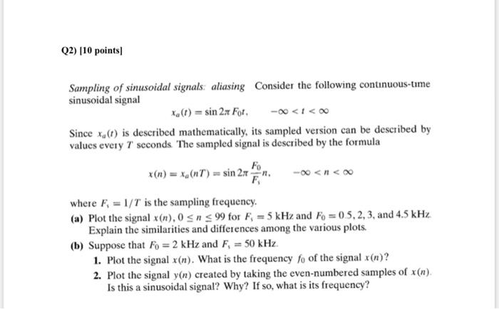 Solved (2) [10 points Sampling of sinusoidal signals: | Chegg.com