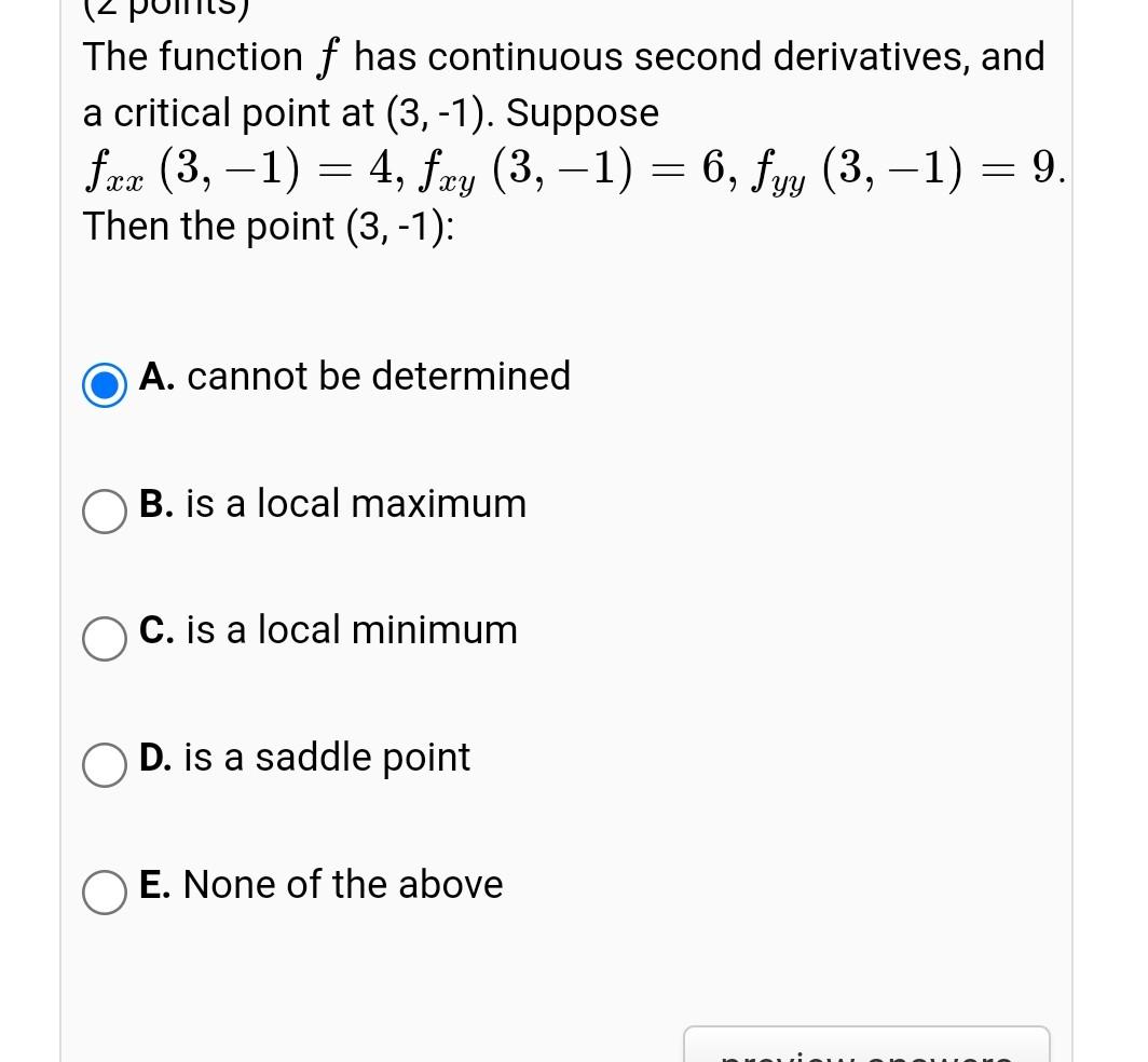 Solved The function f has continuous second derivatives, and
