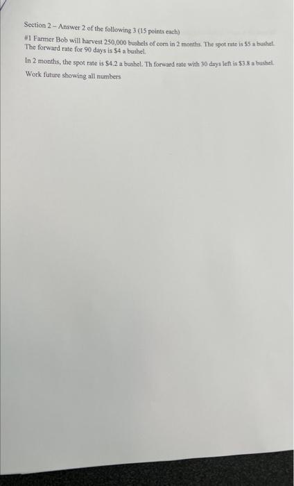 Solved Section 2 - Answer 2 of the following 3 (15 points | Chegg.com