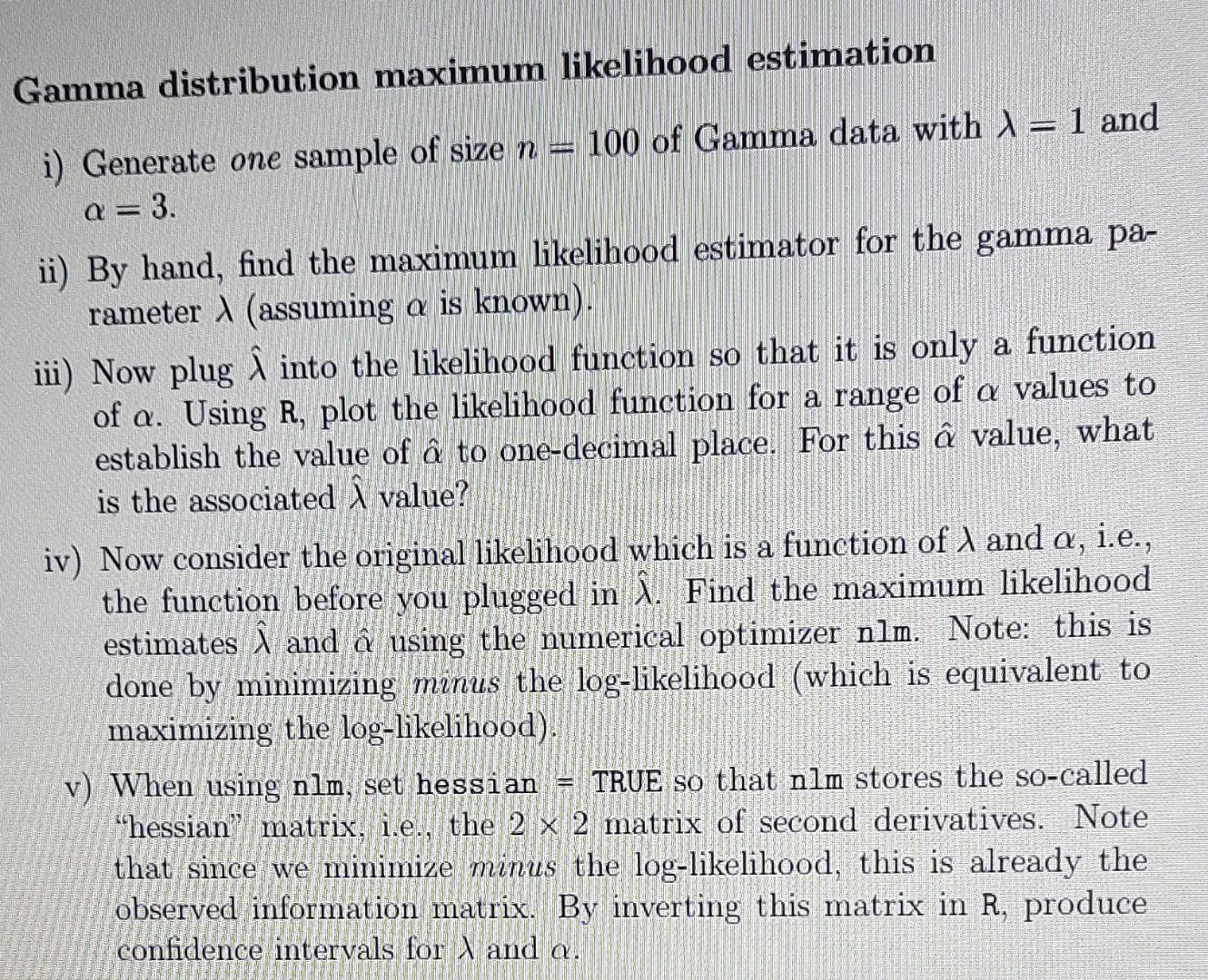 Gamma Distribution Maximum Likelihood Estimation I) | Chegg.com