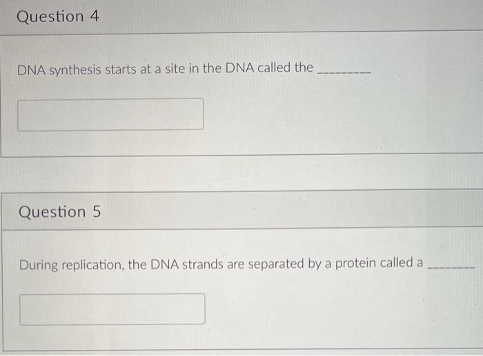 Solved DNA synthesis starts at a site in the DNA called the | Chegg.com