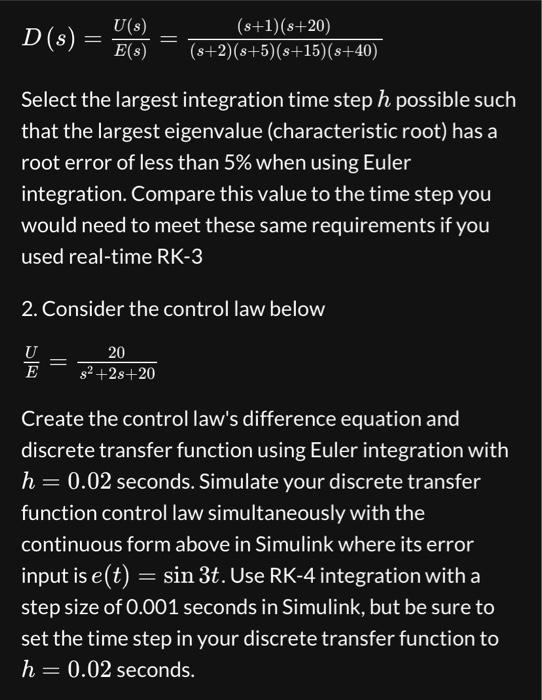 Solved D(s)=E(s)U(s)=(s+2)(s+5)(s+15)(s+40)(s+1)(s+20) | Chegg.com