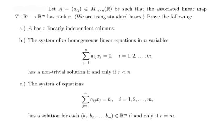 Solved Let A=(aij)∈Mm×n(R) be such that the associated | Chegg.com