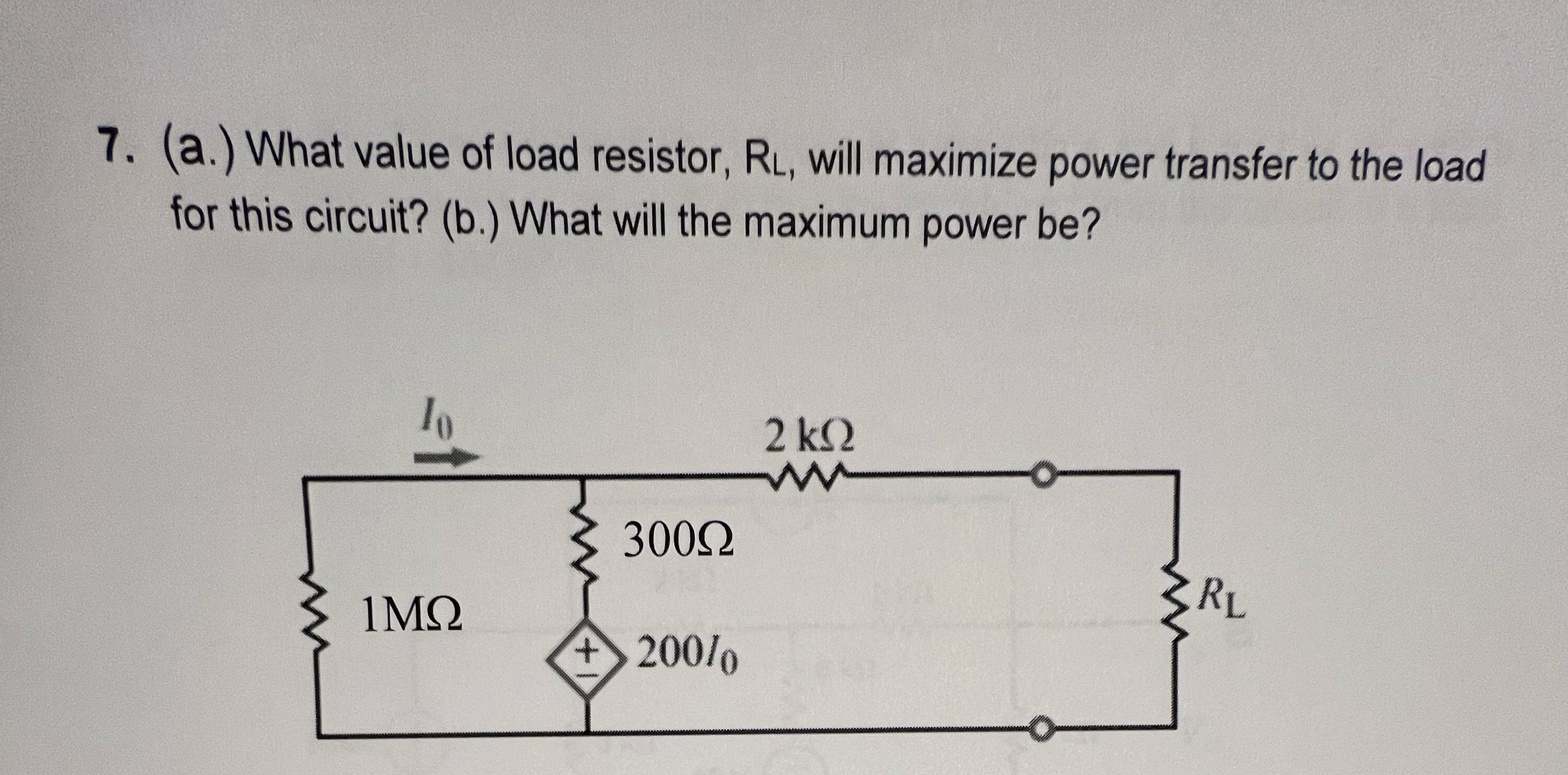 Solved (a.) ﻿What value of load resistor, RL, ﻿will maximize | Chegg.com