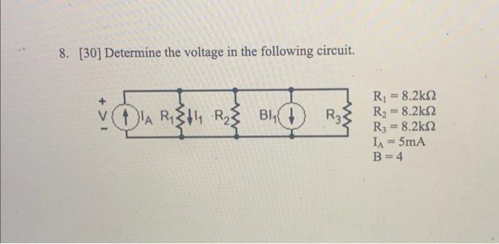 Solved 8. [30] Determine the voltage in the following | Chegg.com