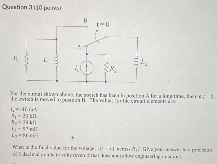 Solved Question 3 (10 points) For the circuit shown above, | Chegg.com