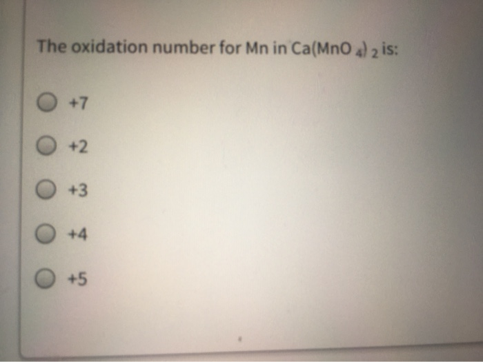 oxidation number of mn in ca mno4 2