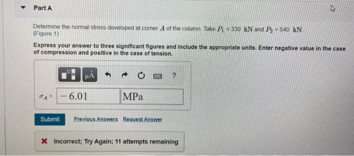 Solved Part A Determine the normal stress developed at | Chegg.com