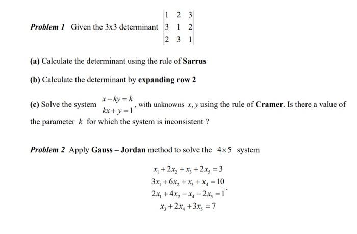 Solved 1 2 3 Problem 1 Given the 3x3 determinant 3 1 2 2 3 1