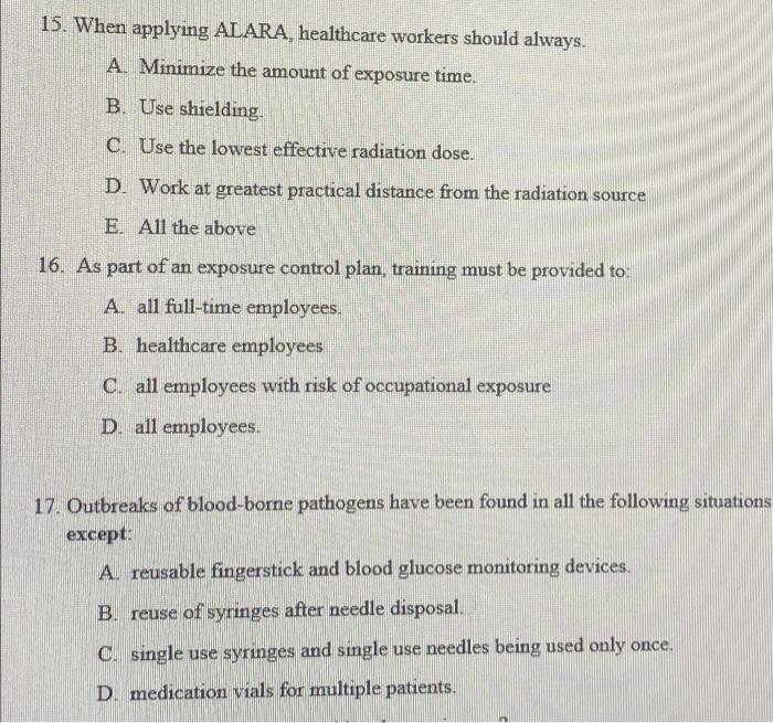 Solved 15. When applying ALARA, healthcare workers should | Chegg.com