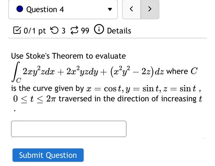 Solved Use Stokes Theorem To Evaluate