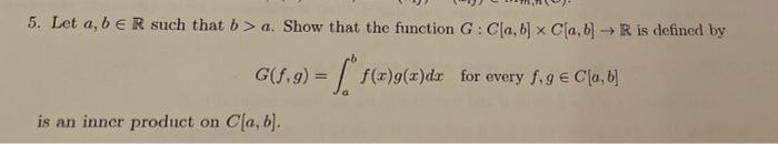 Solved 5. Let A, B € R Such That B> A. Show That The | Chegg.com