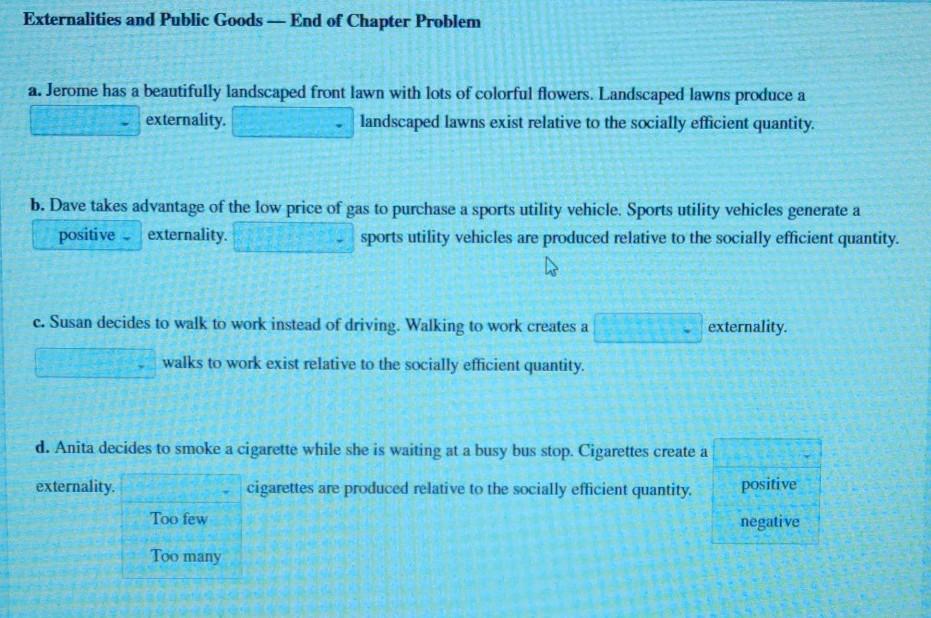 Solved Externalities and Public Goods - End of Chapter | Chegg.com