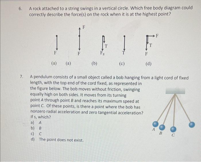 Solved A rock attached to a string swings in a vertical