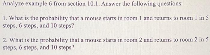 Solved EXAMPLE 6 Suppose a mouse ruat through the fiveroom | Chegg.com