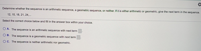 Solved Determine whether the sequence is an arithmetic | Chegg.com