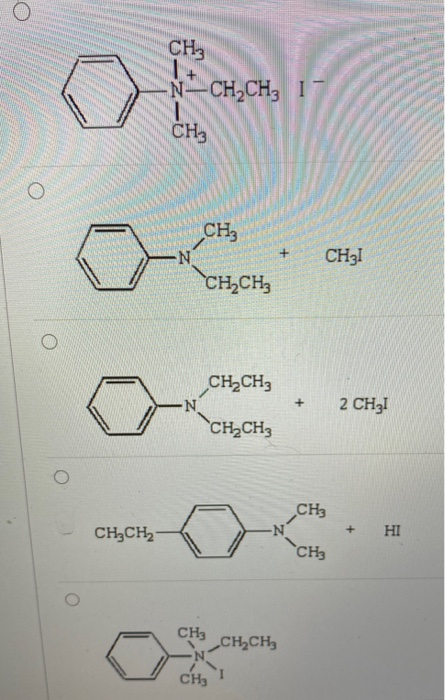 Solved CH3 The product(s) of N + CH3CH2I - in CH3 basic | Chegg.com