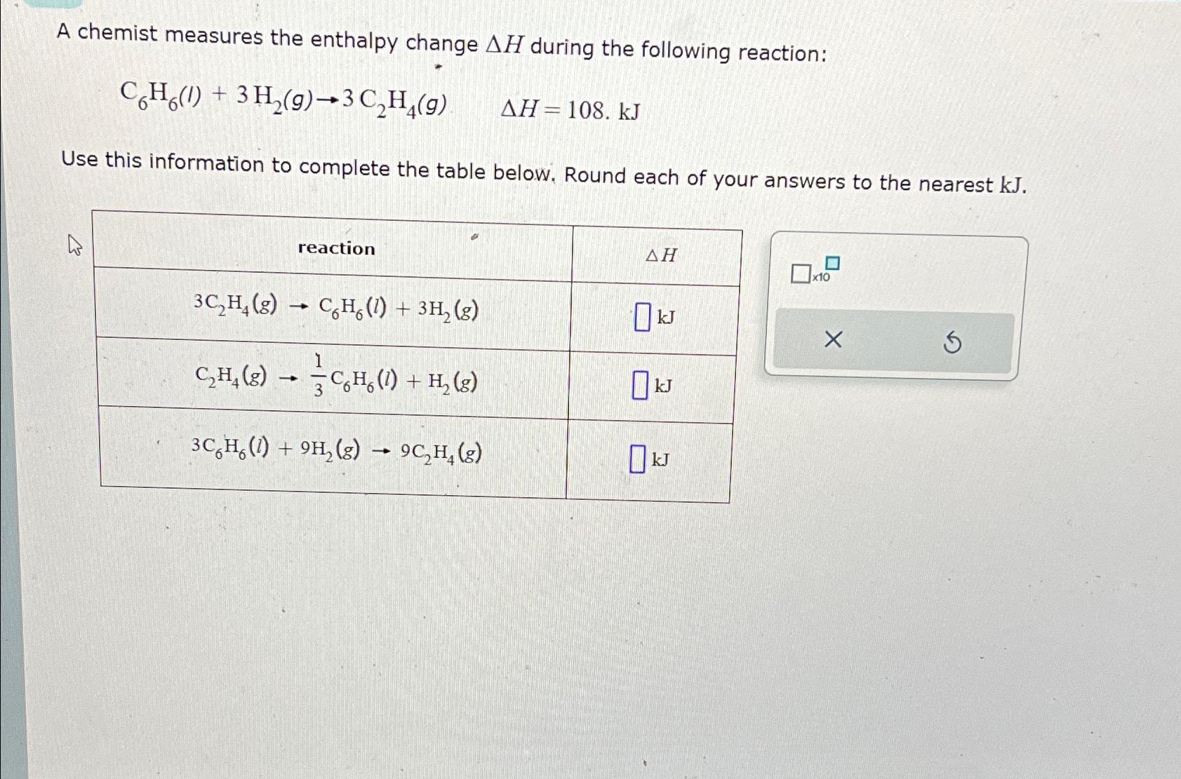 Solved A chemist measures the enthalpy change ΔH ﻿during the | Chegg.com