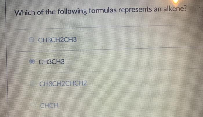 Solved Which of the following formulas represents an alkene? | Chegg.com