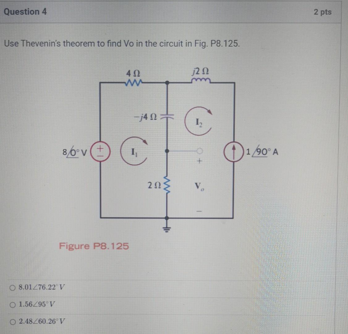 Solved Question 4 Use Thevenin's Theorem To Find Vo In The | Chegg.com