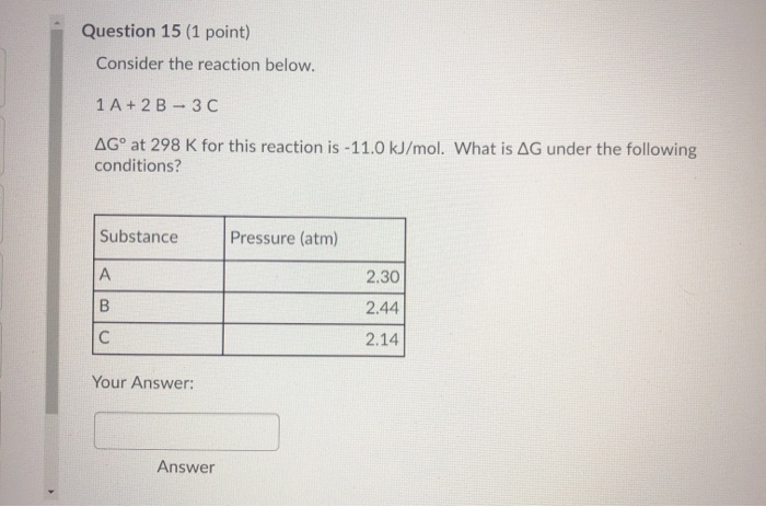 Solved Question 15 (1 point) Consider the reaction below. 1 | Chegg.com